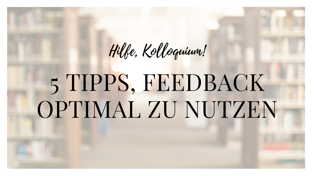 Abbildung mit Text: 5 Tipps, Feedback optimal zu nutzen