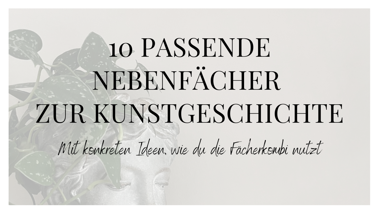 Passende Studienfächer zur Kunstgeschichte